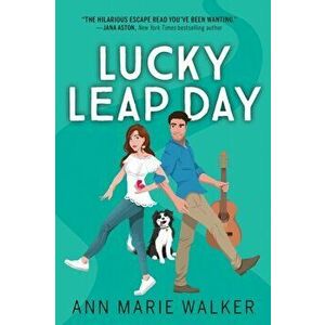 Lucky Leap Day, Paperback - Ann Marie Walker imagine