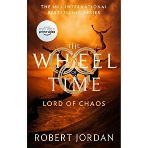Lord Of Chaos : Book 6 of the Wheel of Time - Robert Jordan imagine