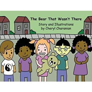The Bear That Wasn't There, Paperback - Cheryl Charanian imagine