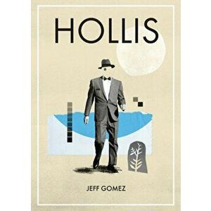 Hollis, Paperback - Jeff Gomez imagine