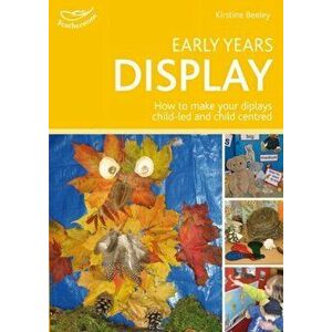 Early Years Display. Hundreds of ideas for displays which actively involve children, Paperback - Alistair Bryce-Clegg imagine