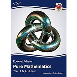 New Edexcel AS & A Level Mathematics Student Textbook - Pure Mathematics Year 1/AS + Online Edition, Paperback - CGP Books imagine