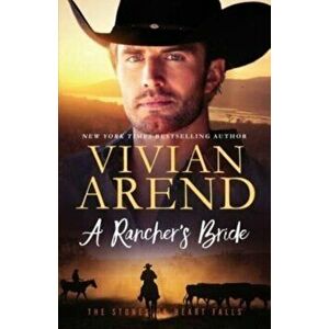 A Rancher's Bride, Paperback - Vivian Arend imagine