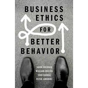 Business Ethics for Better Behavior, Paperback - *** imagine