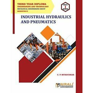 Industrial Hydraulics and Pneumatics (22655), Paperback - C. P. Murgudkar imagine