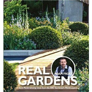 Real Gardens, Paperback - Adam Frost imagine