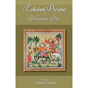 Lakshmi Purana, Paperback - Balaram Das imagine