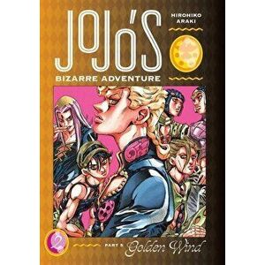 Jojo's Bizarre Adventure: Part 5--Golden Wind, Vol. 2, 2, Hardcover - Hirohiko Araki imagine