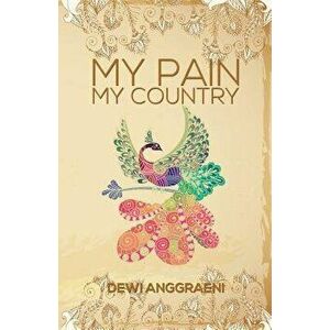 My Pain, My Country, Paperback - *** imagine