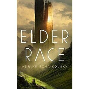 Elder Race, Paperback - Adrian Tchaikovsky imagine