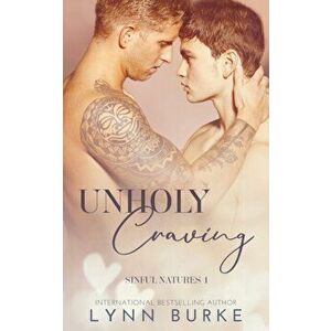 Unholy Craving: A Forbidden Gay Romance, Paperback - Lynn Burke imagine
