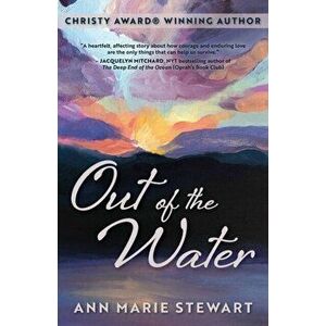 Out of the Water, Paperback - Ann Marie Stewart imagine