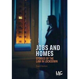 Jobs and Homes. stories of the law in lockdown, Paperback - David Renton imagine