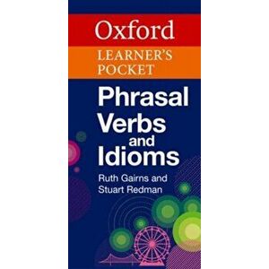 Oxford Learner's Pocket Phrasal Verbs and Idioms, Paperback - *** imagine