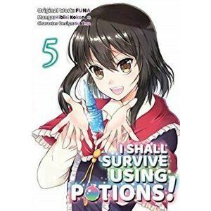 I Shall Survive Using Potions (Manga) Volume 5, Paperback - *** imagine