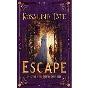 Escape: A Time Travel Romance, Paperback - Rosalind Tate imagine