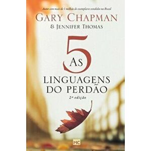 As 5 linguagens do perdão - 2a edição, Paperback - Gary Chapman imagine