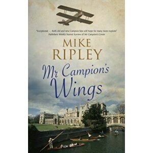 Mr Campion's Wings. Main, Hardback - Mike Ripley imagine