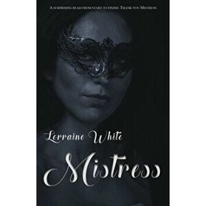 Mistress, Paperback - Lorraine White imagine