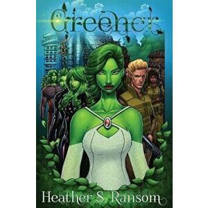 Greener, Paperback - Heather S. Ransom imagine