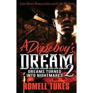 A Dopeboy's Dream 2, Paperback - Romell Tukes imagine