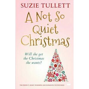 A Not So Quiet Christmas, Paperback - Suzie Tullett imagine