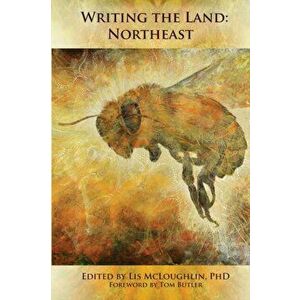 Writing the Land: Northeast, Paperback - Lis McLoughlin imagine