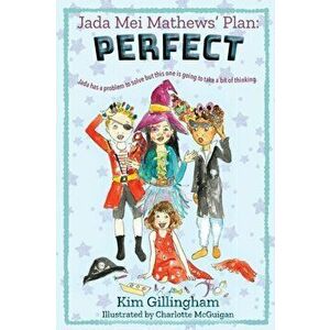 Jada Mei Mathews' Plan: Perfect, Paperback - Kim Gillingham imagine