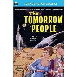 The Tomorrow People, Paperback - Judith Merril imagine