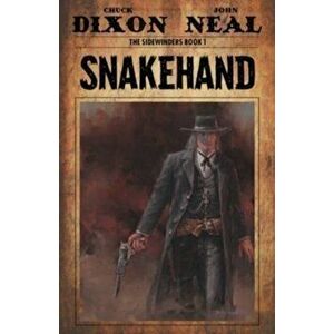 Snakehand, Paperback - Chuck Dixon imagine