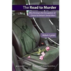 The Road to Murder, Paperback - Adam Lynes imagine