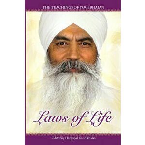Laws of Life: The Teachings of Yogi Bhajan, Paperback - *** imagine