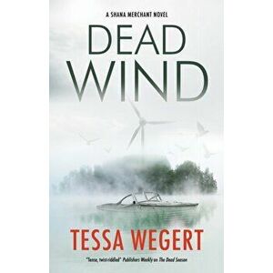 Dead Wind. Main, Hardback - Tessa Wegert imagine