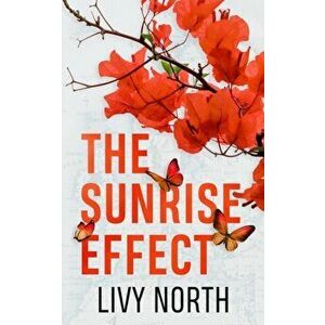 The Sunrise Effect, Paperback - Livy North imagine