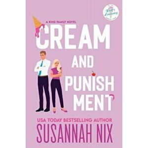 Cream and Punishment, Paperback - Susannah Nix imagine
