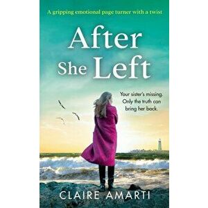 After She Left, Paperback - Claire Amarti imagine