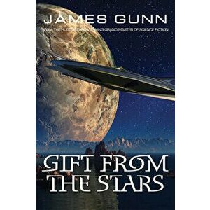 Gift from the Stars, Paperback - James Gunn imagine