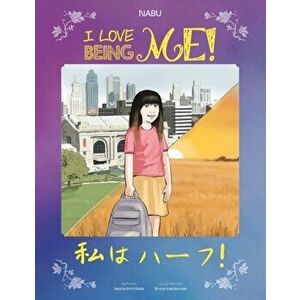 I Love Being Me!, Paperback - Jessica Michibata imagine