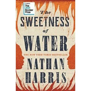 The Sweetness of Water. Longlisted for the 2021 Booker Prize, Hardback - Nathan Harris imagine