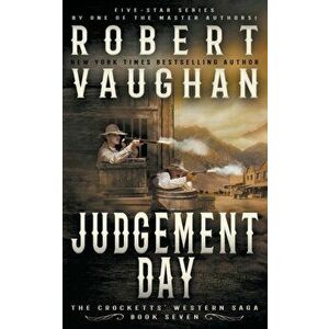 Judgement Day: A Classic Western, Paperback - Robert Vaughan imagine