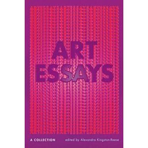 Art Essays. A Collection, Paperback - *** imagine