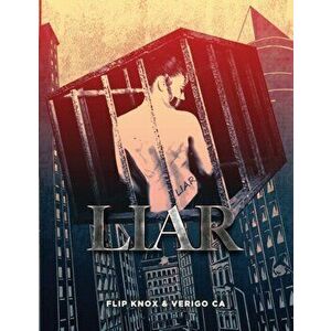 Liar, Paperback - Flip Knox imagine