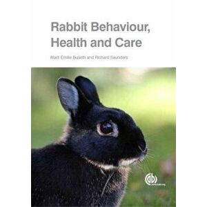 Rabbit Behaviour, Health and Care, Paperback - *** imagine