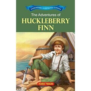 The Adventure of Huckleberry Finn, Paperback - Mark Twain imagine