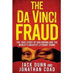 The Da Vinci Fraud, Paperback - Jack Dunn imagine