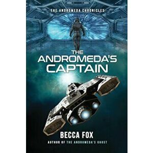 The Andromeda's Captain, Paperback - Becca Fox imagine