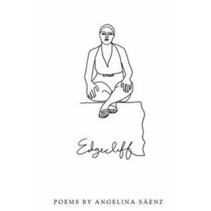 Edgecliff, Paperback - Angelina Sáenz imagine