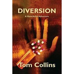 Diversion, Paperback - Tom Collins imagine