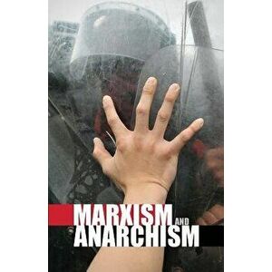 Marxism and Anarchism, Paperback - Alan Woods imagine