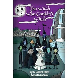 The Witch Who Couldn't Witch, Paperback - The Gaudioso Twins imagine